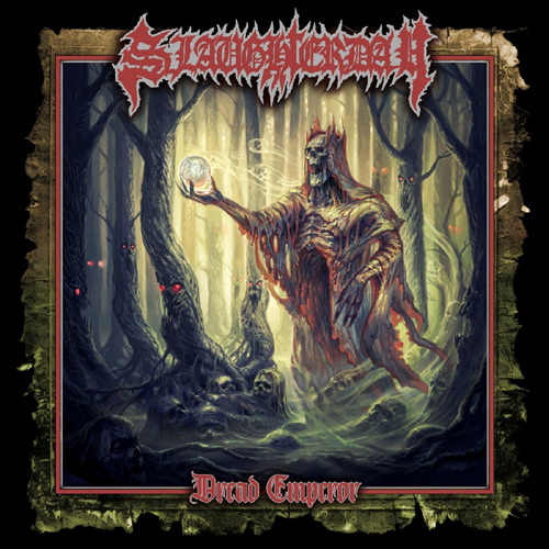 SLAUGHTERDAY arrasan con el aterrador adelanto de su próximo álbum Dread Emperor