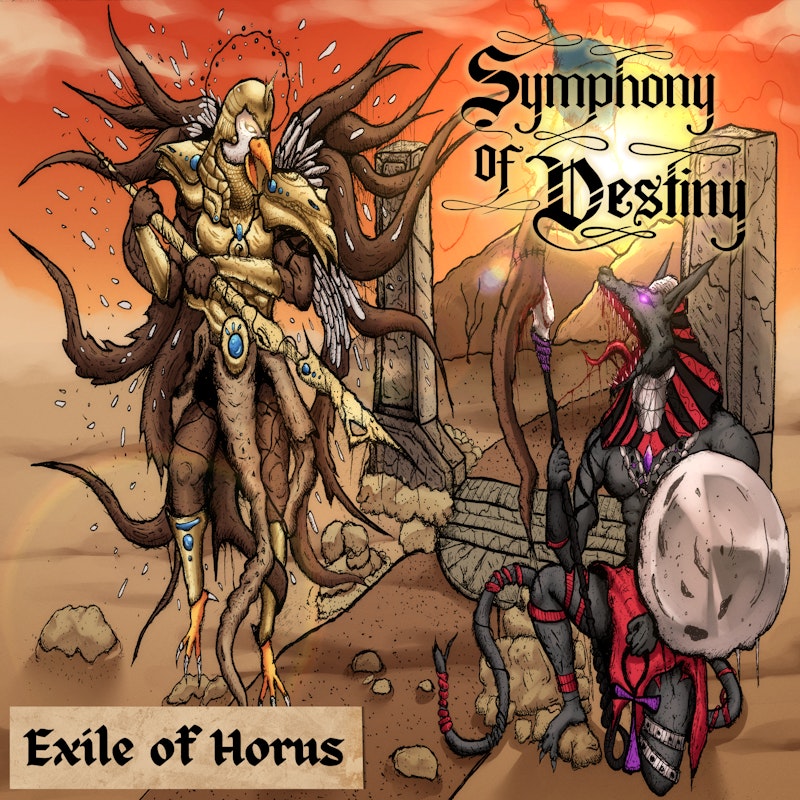 SYMPHONY OF DESTINY irrumpe en la escena con su épico debut Exile of Horus