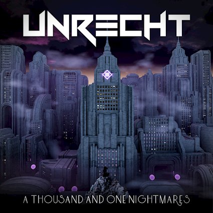 UNRECHT lanza hoy su álbum debut A Thousand And One Nightmares