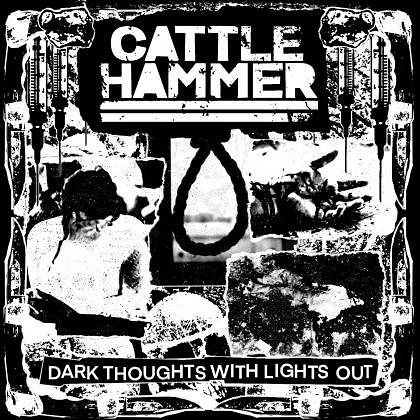 CATTLE HAMMER anuncia su debut Dark Thoughts With Lights Out, un viaje sin retorno a la oscuridad