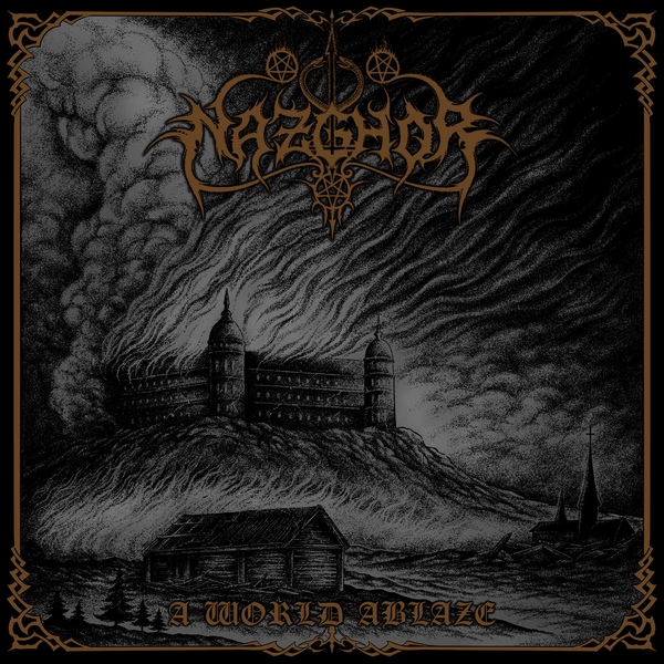 NAZGHOR enciende las llamas del pasado con su nuevo álbum A World Ablaze
