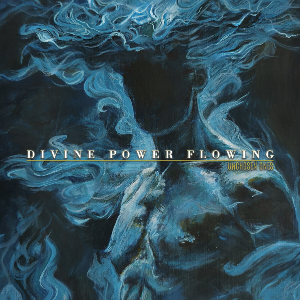 UNCHOSEN ONES presentan Divine Power Flowing, su formidable segundo álbum