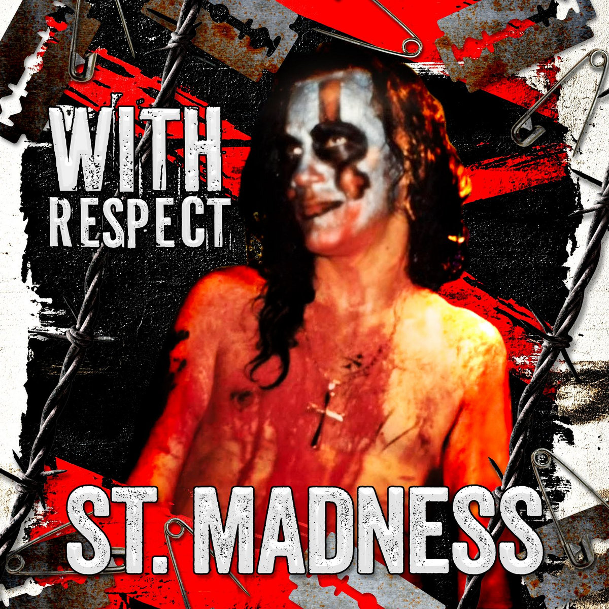 ST. MADNESS presentan With Respect, su esperado álbum de versiones a través de Nasty Prick Records