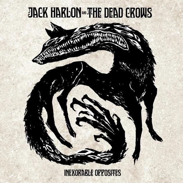 JACK HARLON & THE DEAD CROWS presentan su nuevo single Seer extraído del próximo álbum Inexorable Opposites