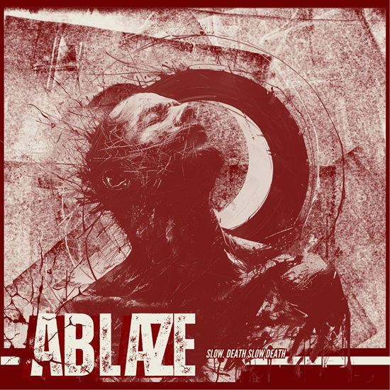 ABLAZE presenta Slow Death, un EP nacido del aislamiento y adelanta el vídeo de Martyr