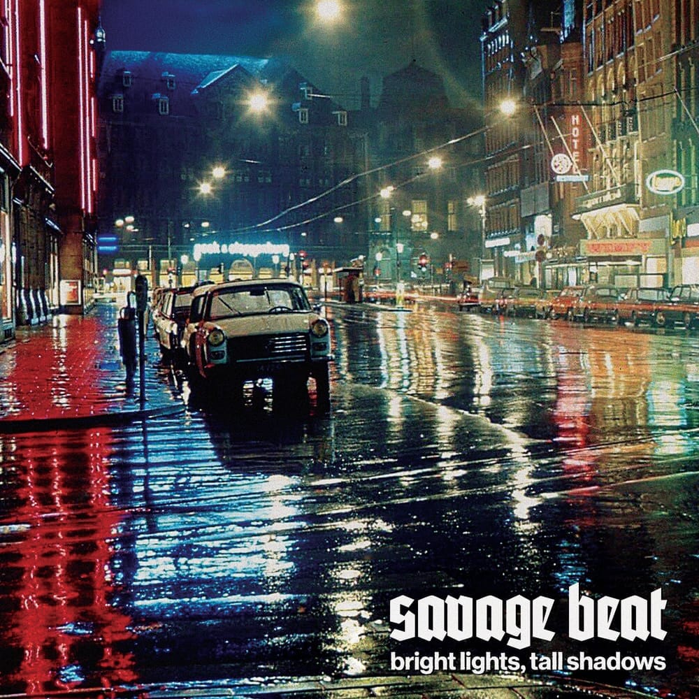 SAVAGE BEAT publican su nuevo álbum Bright Lights, Tall Shadows