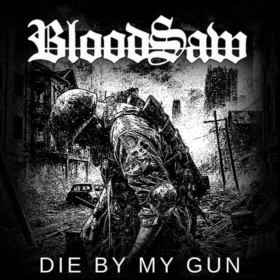 BLOODSAW lanza Die by My Gun, un himno feroz contra el coste humano de la guerra