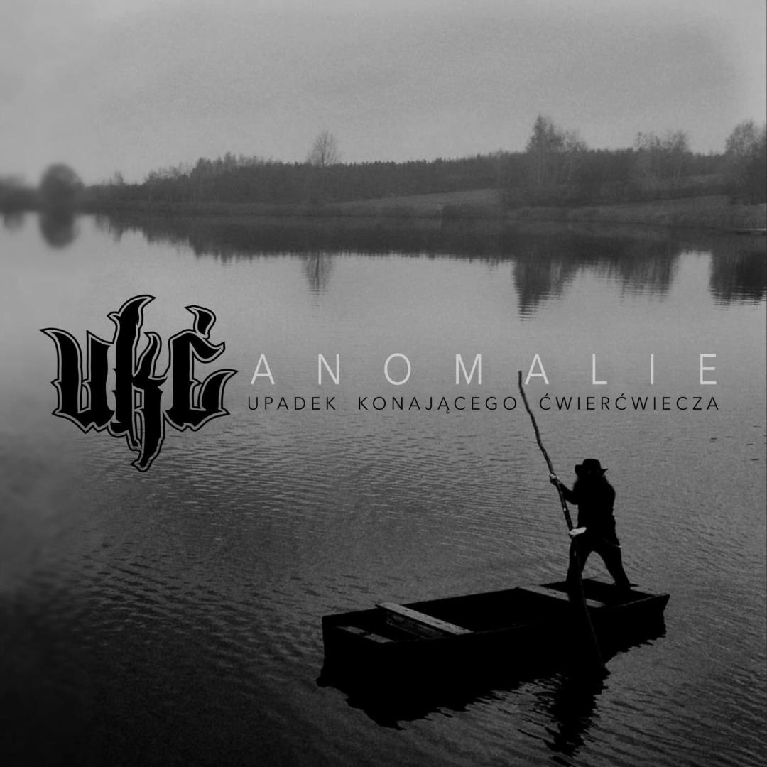UKĆ presentan el videoclip de Anomalie, adelanto de su nuevo álbum Anomalie (Upadek Konającego Ćwierćwiecza)