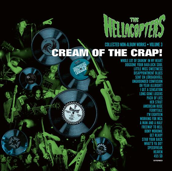 THE HELLACOPTERS publican Cream Of The Crap! Collected Non-Album Works • Volume 3, su esperada recopilación de rarezas