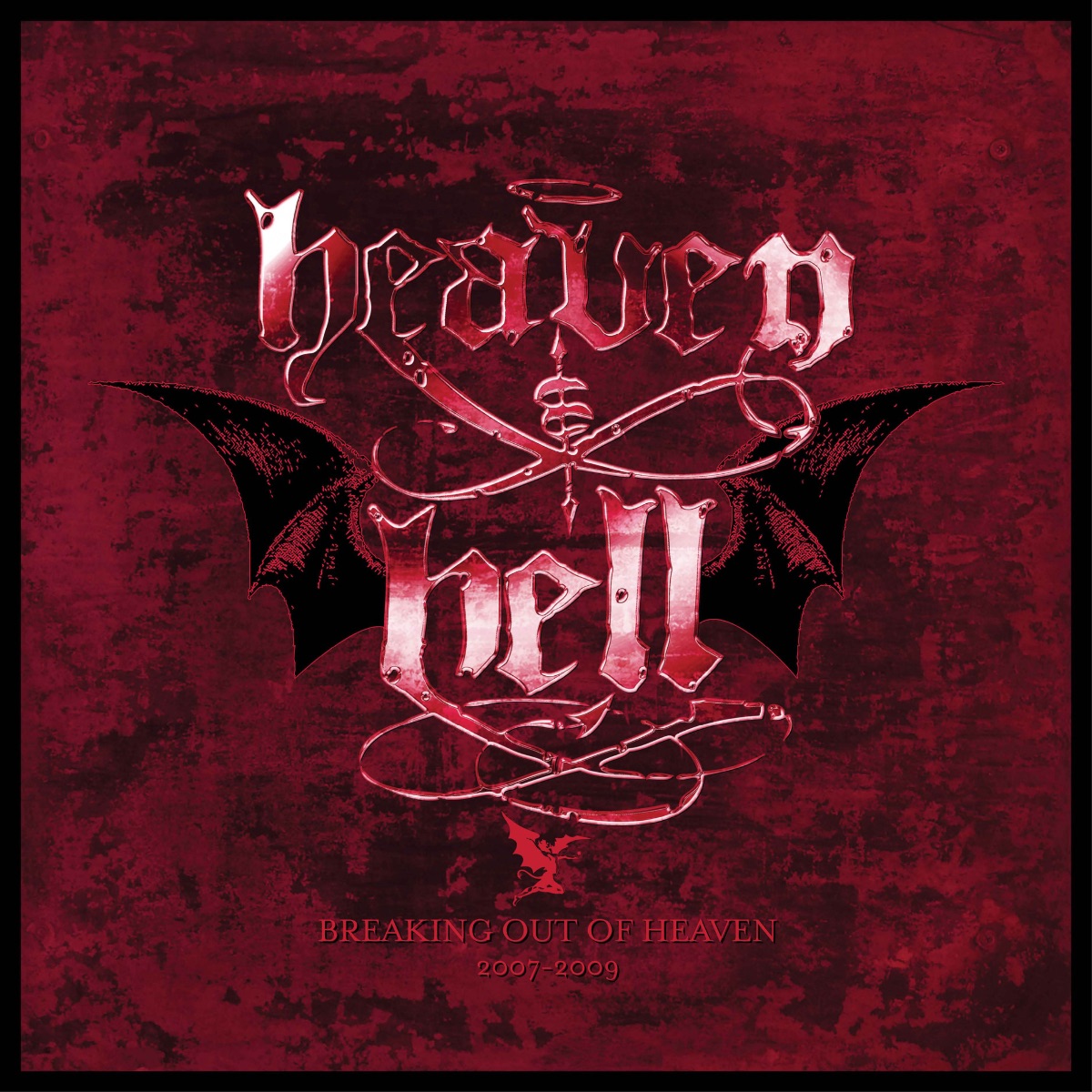 HEAVEN & HELL el legado final de Ronnie James Dio revive en Breaking Out Of Heaven 2007–2009
