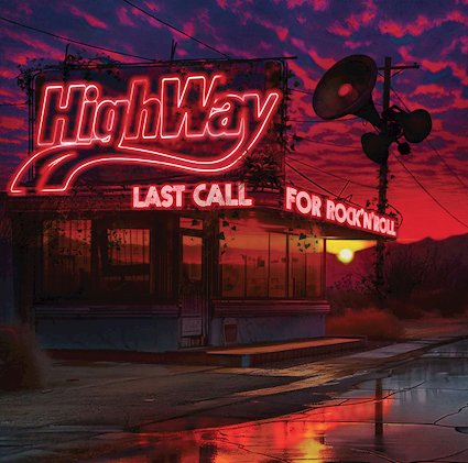 HIGHWAY anuncian su sexto disco Last Call for RockNRoll, disponible el 24 de abril de 2026