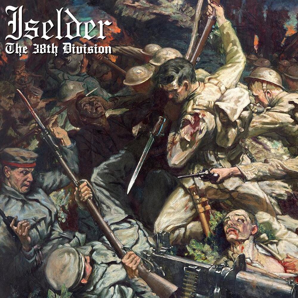 ISELDER publican el álbum The 38th Division, un retrato bélico de crudeza absoluta