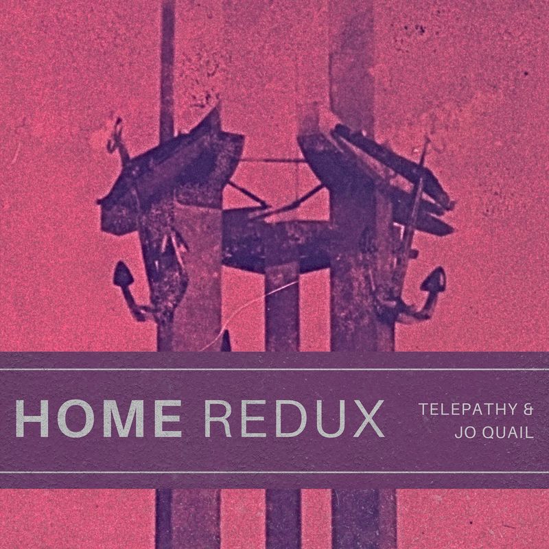 TELEPATHY reinventa su universo sonoro junto a Jo Quail en el evocador nuevo single Home (Redux)