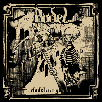 BÖDEL lanza Dödsbringaren, tercer single de su álbum debut de mismo titulo