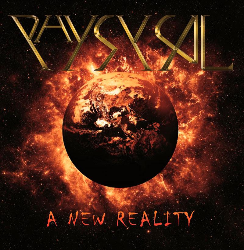 PHYSYCAL abren una nueva etapa con A New Reality, un regreso sólido y afilado