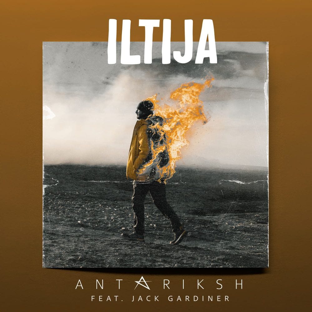 ANTARIKSH regresan con el single Iltija, junto al guitarrista Jack Gardiner