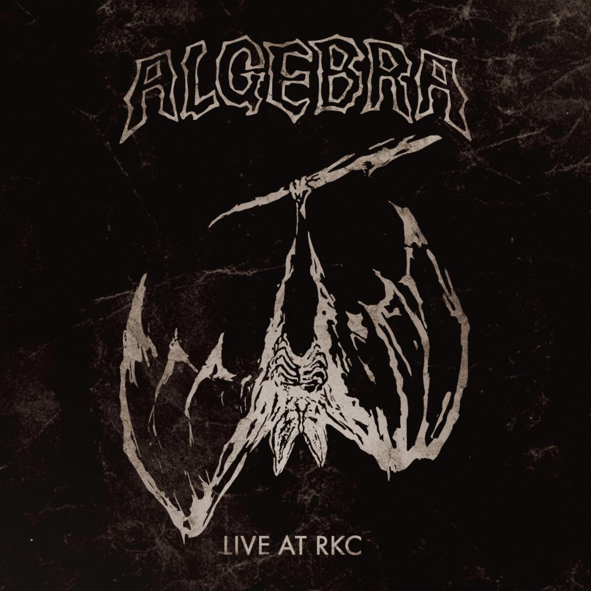 ALGEBRA capturan su noche más salvaje en el álbum en directo Live at RKC