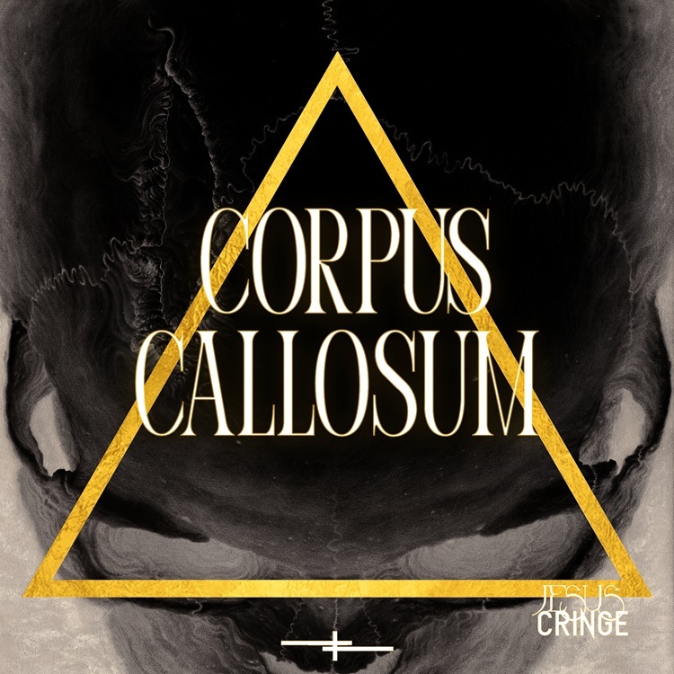 JESUS CRINGE profundiza en la fragilidad mental con el nuevo single Corpus Callosum