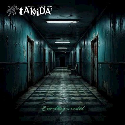 TAKIDA presenta Everythings wasted, un nuevo himno rock cargado de emoción