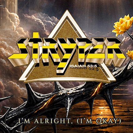 STRYPER reivindica el espíritu del heavy metal clásico con su nuevo single Im Alright (Im Okay)
