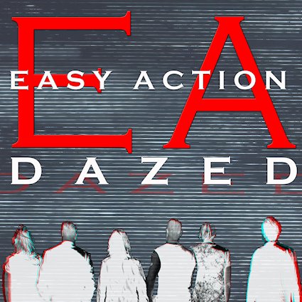 EASY ACTION estrenan el single Dazed, su primer lanzamiento para Frontiers Music Srl