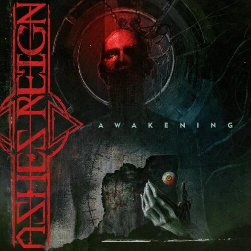 ASHES REIGN anuncian su independencia, el single Awakening y su primer álbum de larga duración