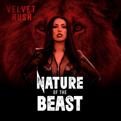 VELVET RUSH ficha por Frontiers Music y estrena el single Nature Of The Beast