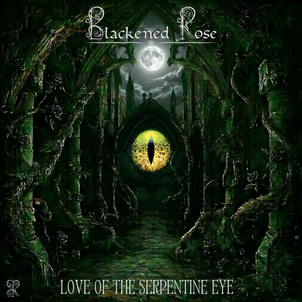 BLACKENED ROSE publica Love of the Serpentine Eye, un nuevo viaje al gothic metal con ecos de los 80