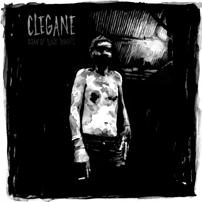CLEGANE presenta Sun Decay, un adelanto asfixiante y demoledor de su nuevo álbum Ocean of Black Thoughts
