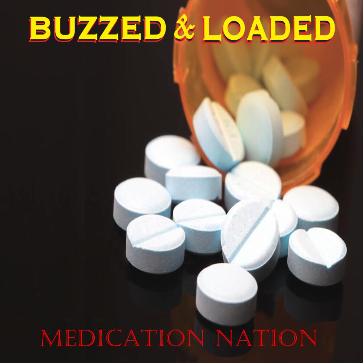 BUZZED & LOADED regresan con el explosivo álbum Medication Nation, disponible el 12 de agosto de 2026