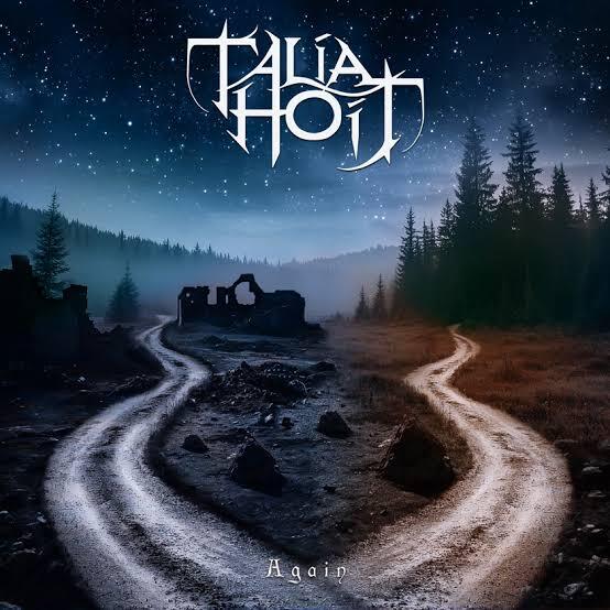 TALIA HOIT profundiza en su universo emocional con el single Again, avance de When The Skies Fall