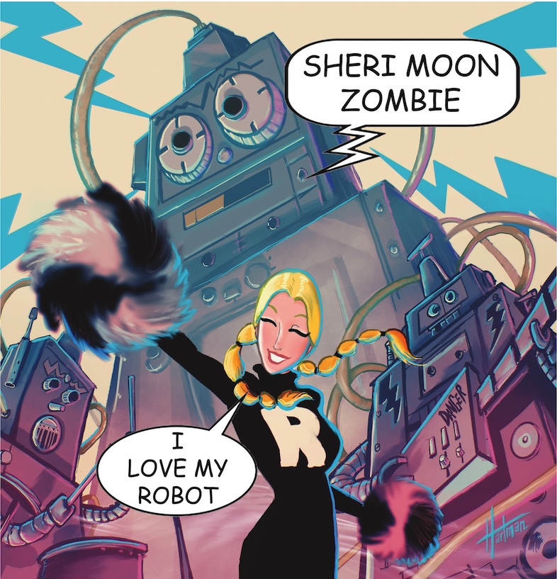 SHERI MOON ZOMBIE debuta en la música con el lanzamiento del sencillo I Love My Robot