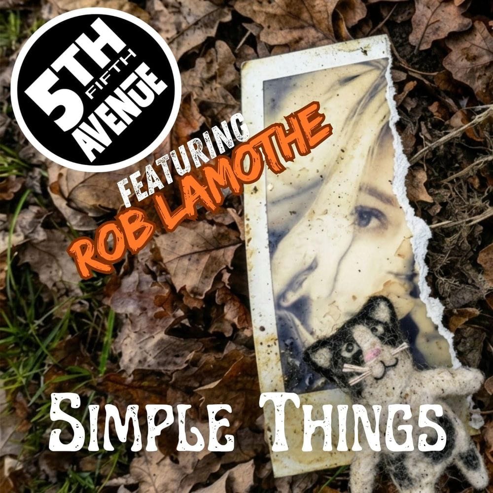 5TH AVENUE publican su nuevo single Simple Things junto a Rob Lamothe y Nick Brophy