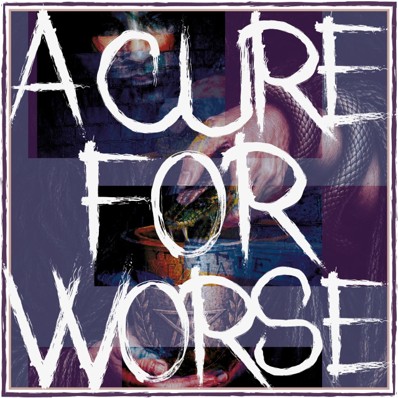 X‑POZED anuncian el álbum A Cure For Worse, su segundo larga duración de Metalcore y Hardcore