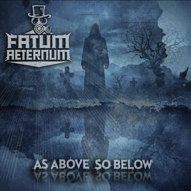 FATUM AETERNUM presentan el single As Above So Below, su primer lanzamiento en tres años y debut de su nueva formación de seis miembros