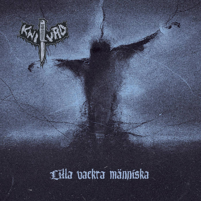 KNIVAD estrenan hoy su nuevo álbum Lilla vackra människa, una obra de Hardcore Crust y Metal crudo centrada en la autodestrucción humana