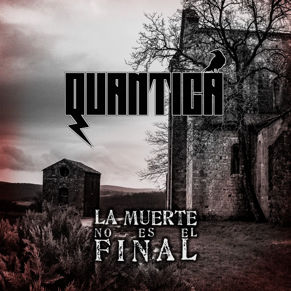 QUANTICA estrenan el single y videoclip La Muerte No Es El Final, carta de presentación de su próximo trabajo