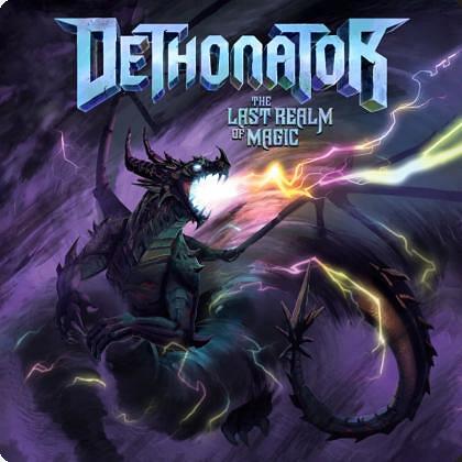 DETHONATOR regresa con The Last Realm Of Magic, una defensa del heavy metal humano frente a la IA