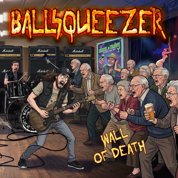BALLSQUEEZER publican el álbum Wall Of Death y mantienen intacto su Ball and Roll más crudo