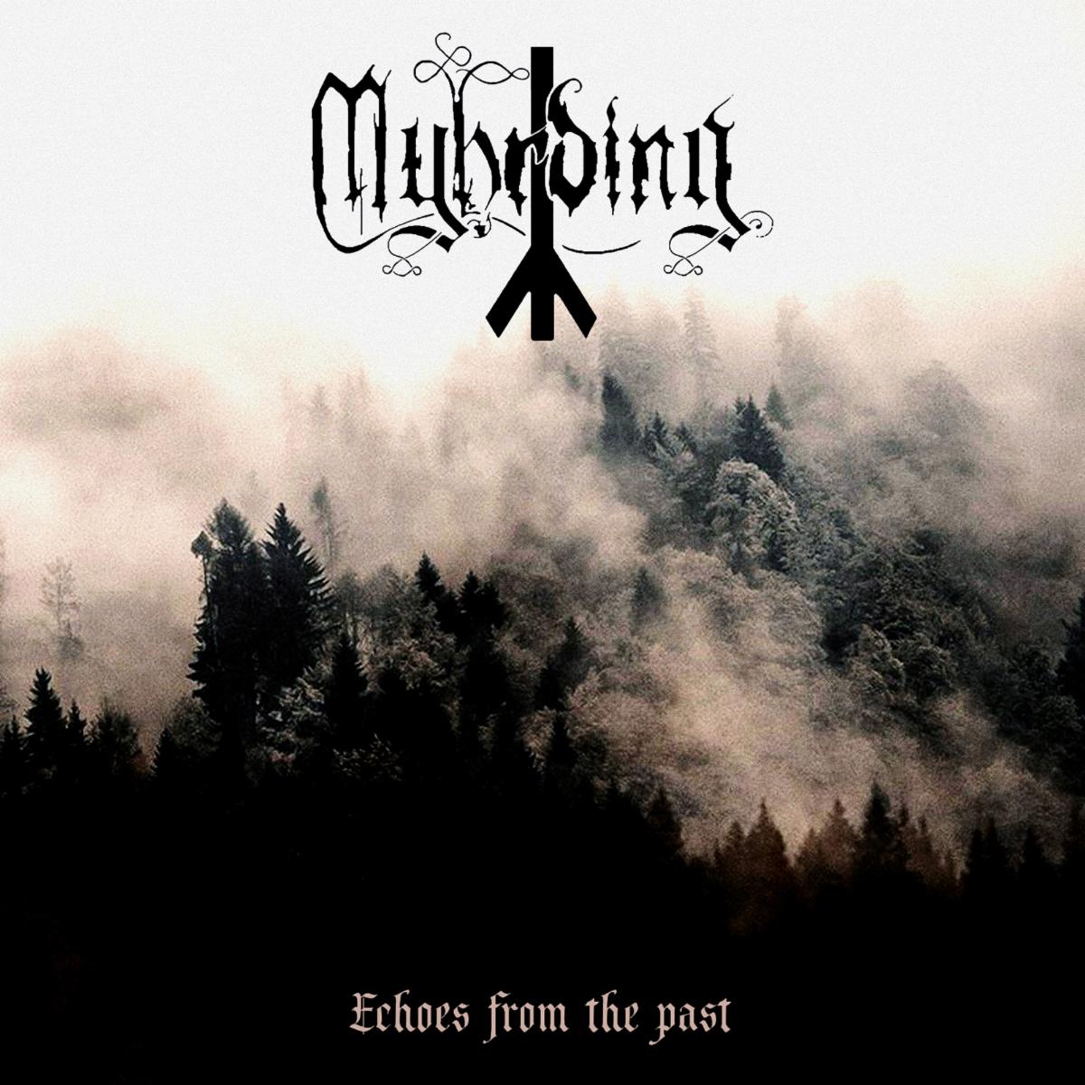 MYHRDING anuncian el EP Echoes from the Past y profundizan en su Black Metal de raíces nórdicas