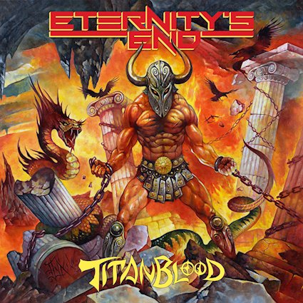 ETERNITYS END presentan el álbum Titanblood, un ataque de Power Metal hiperacelerado