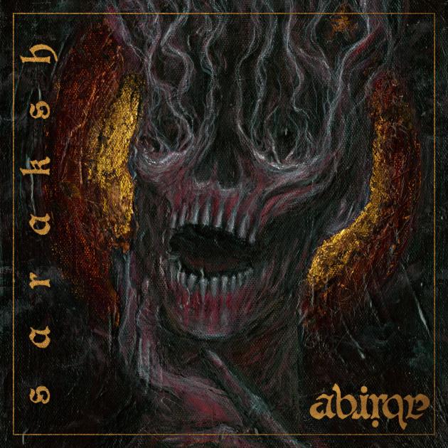 SARAKSH anuncian su nuevo álbum Abiram y estrenan el lyric video de Forlorn