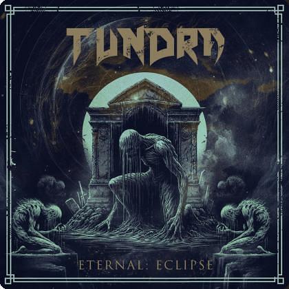 TUNDRA anuncia el EP Eternal: Eclipse, su lanzamiento más brutal hasta la fecha