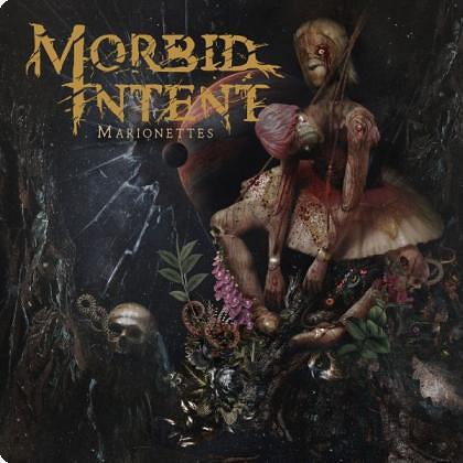 MORBID INTENT prepara su debut discográfico con el EP Marionettes