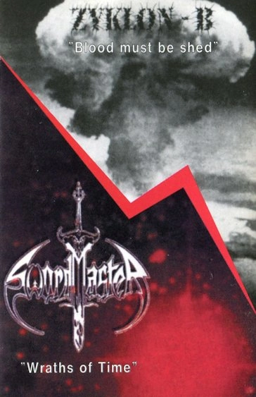 Zyklon-B / Swordmaster (1996) - Blood Must Be Shed / Wraths of Time