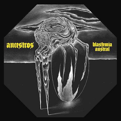 ANCESTROS llevan el metal extremo experimental hacia el horror geológico en Blasfemia Austral