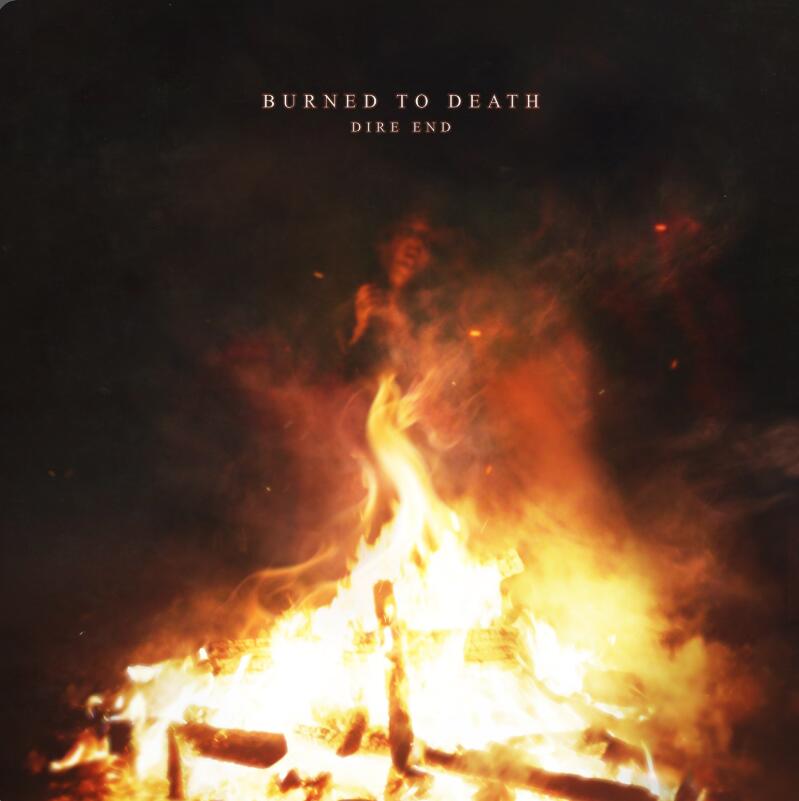 DIRE END anuncia la publica su álbum debut, Burned to Death: ocho canciones para consolidar su apuesta por el technical death metal